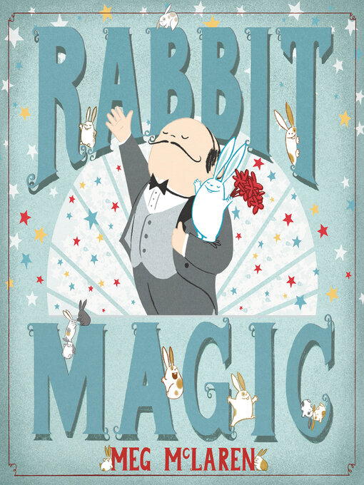 Title details for Rabbit Magic by Meg McLaren - Available